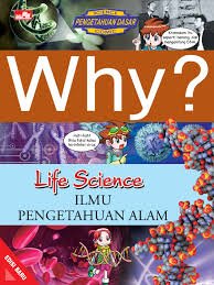 WHY? - LIFE SCIENCE