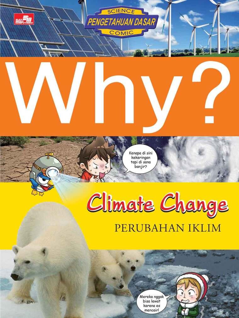 WHY? - CLIMATE CHANGE